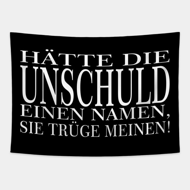 Der Unschulds Name - weiße Schrift mit Rand Tapestry by pASob