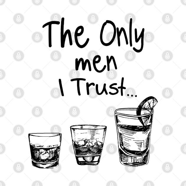 The Only Men I Trust by Sunset beach lover