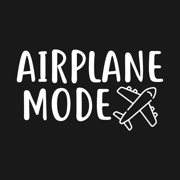 Airplane mode, travel design, adventure saying by colorbyte