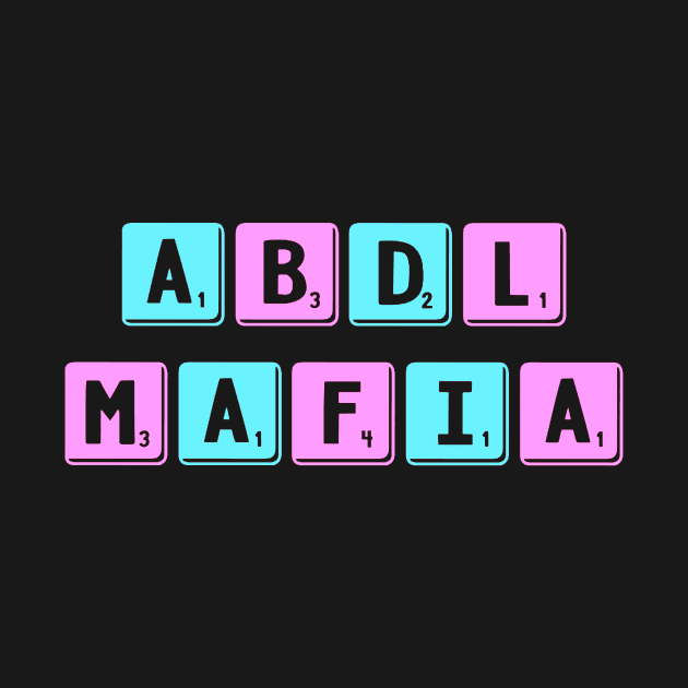 ABDL Mafia by DiaperedFancy