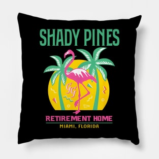 Shady Pines Retirement Home Pillow