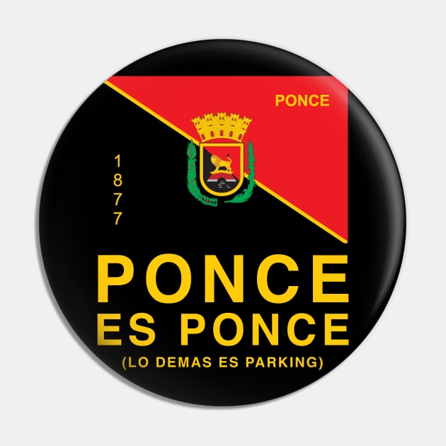 Ponce es Ponce Puerto Rico Escudo Boricua Puerto Rican City Pin by PuertoRicoShirts