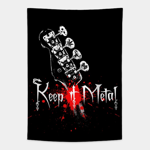 Keep it Metal-Bass Guitar Tapestry by StabbedHeart