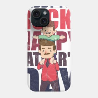 You Rock Happy Father's Day Phone Case