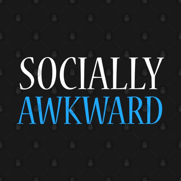 FUNNY QUOTES / SOCIALLY AWKWARD by DB Teez and More