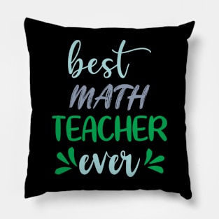 Best Math Teacher Ever Pillow