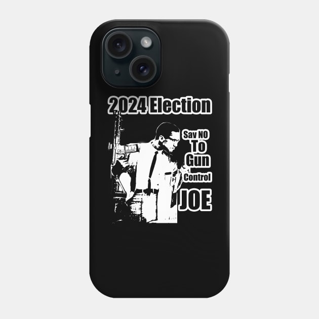 2024 Election Black White Feb Hero Say No To Gun Control Joe Phone Case by Black Ice Design