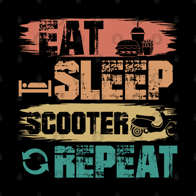 Eat Sleep Scooter Repeat Scooters Gift by Streetwear KKS