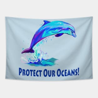 Protect Our Oceans! Dolphin in Colors Tapestry