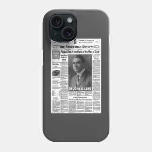 John G. Lake Shirt Phone Case