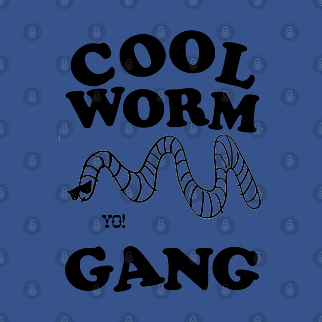 COOL WORMS ONLY by PUNK ROCK DISGUISE SHOPPE