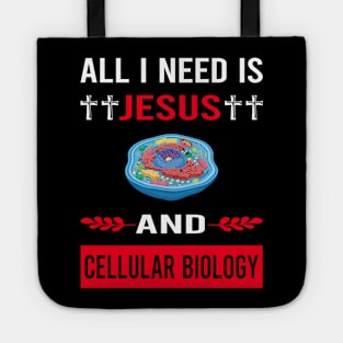 I Need Jesus And Cell Cellular Biology Biologist Tote