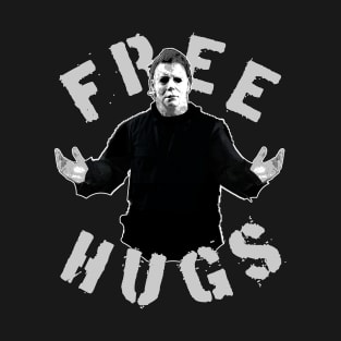 Free Hugs - Myers T-Shirt