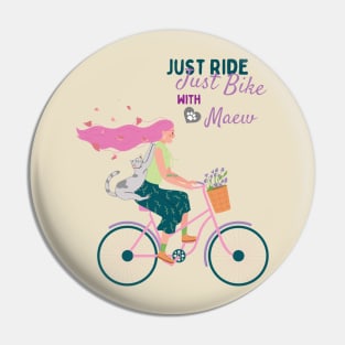 Just Ride- Just Bike with Maew Pin