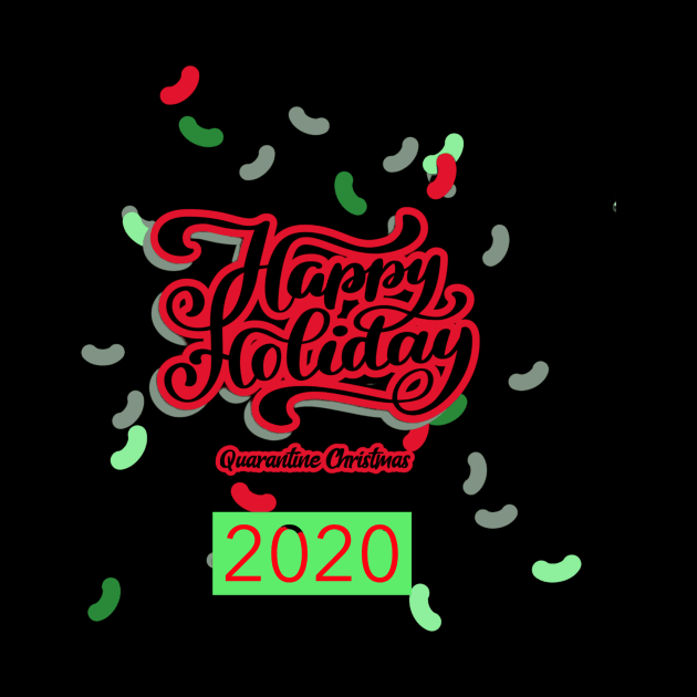 Happy Holiday (Quarantine Christmas 2020) by PersianFMts