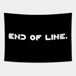 End Of Line Tapestry