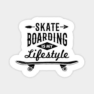 Skate Boarding is my Lifestyle, Black Design Magnet