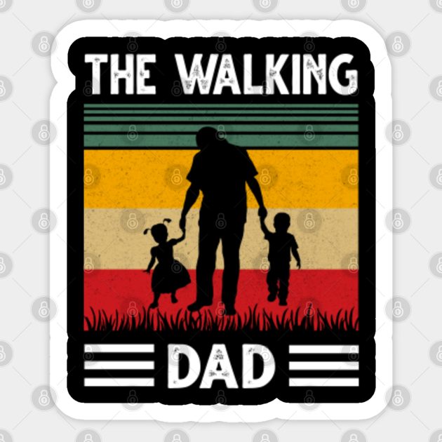 The Walking Dad With His Son Funny Vintage Gift The Walking Dad Funny Fathers Day Sticker Teepublic Find the best free stock images about vintage people. teepublic
