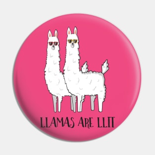 Llamas Are Llit, Funny Llama Pin