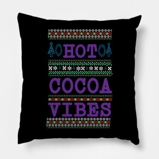 Hot Cocoa Vibes ugly Christmas sweater Pillow