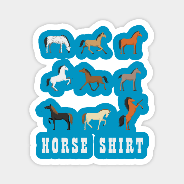 Horse Shirt Magnet by n23tees