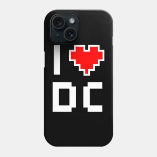 I Love DC - Pixel heart for Washington DC gamer Phone Case