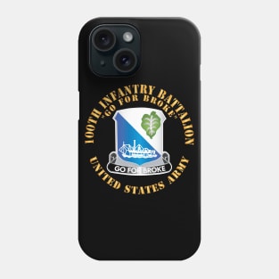 100th Infantry Battalion - DUI - Go for Broke X 300 Phone Case