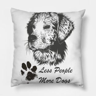 Less people more dogs Pillow