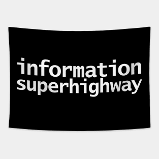 Information Superhighway Tapestry