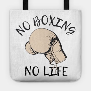 No Boxing No Life Tote