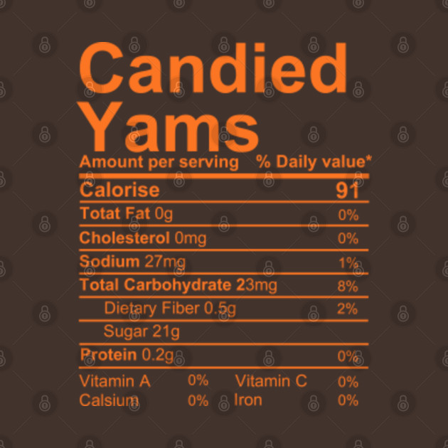 Candied Yams nutrition facts label Nutrition Facts Label TShirt