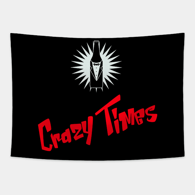 Crazy Times Tapestry by MangoJonesLife