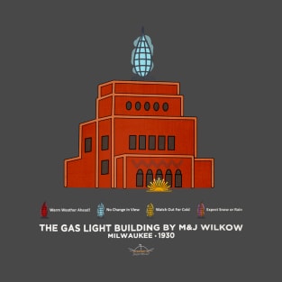 Wisconsin Gas Light Building • Milwaukee, WI T-Shirt