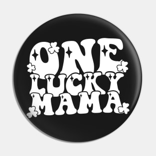 Lucky Mama St Patrick day Pin
