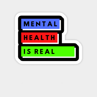 Mental Health Is Real Magnet