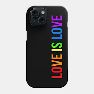 Love Is Love Phone Case