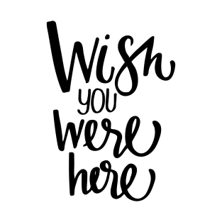 Wish you were here aloha summer lettering T-Shirt