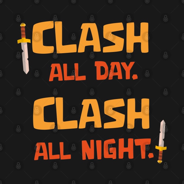 Clash All day by Marshallpro