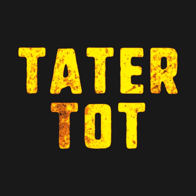 Tater Tot Funny by Eyes4