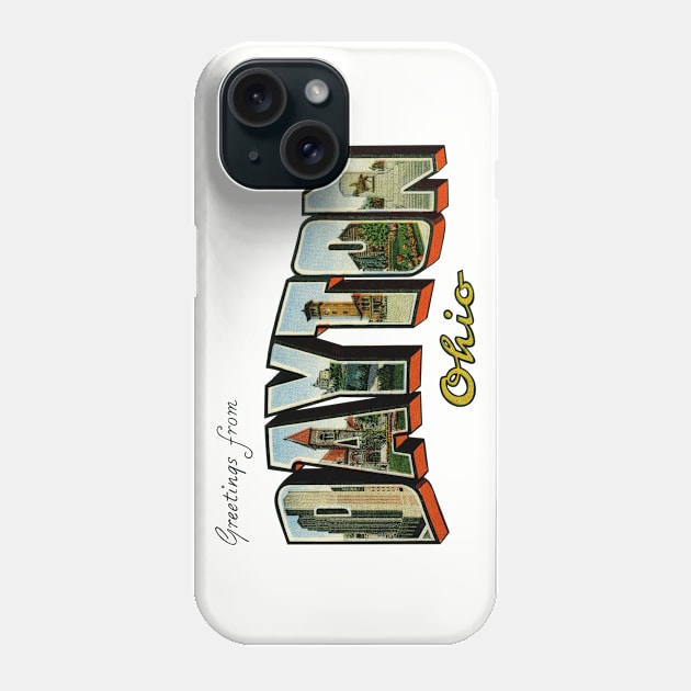 Greetings from Dayton Ohio Phone Case by reapolo