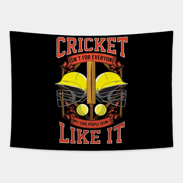 Cricket Isn't For Everyone, Cool People Like It Tapestry by theperfectpresents