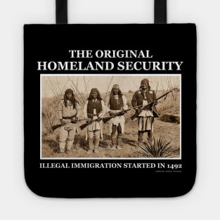 Original Homeland Security Illegal Immigration Started In 1492 Tote