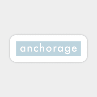 ANCHORAGE Magnet