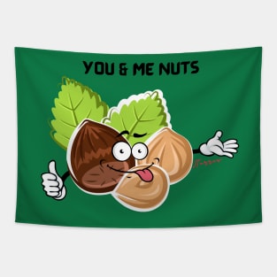 You. Me. Nuts. Tapestry