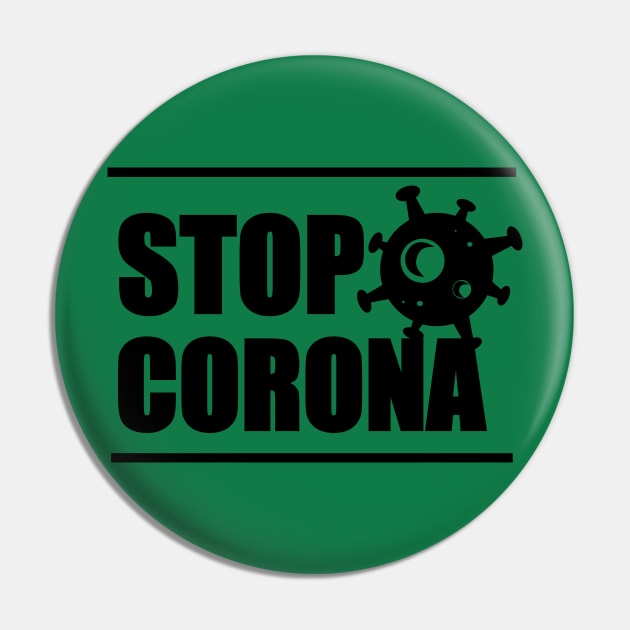 STOP CORONA Pin by T-shirt house