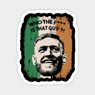 Funny Sayings Conor McGregor Magnet