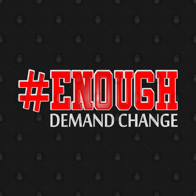 #enough Demand Change by Mommag9521