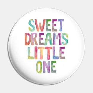Sweet Dreams Little One Pin