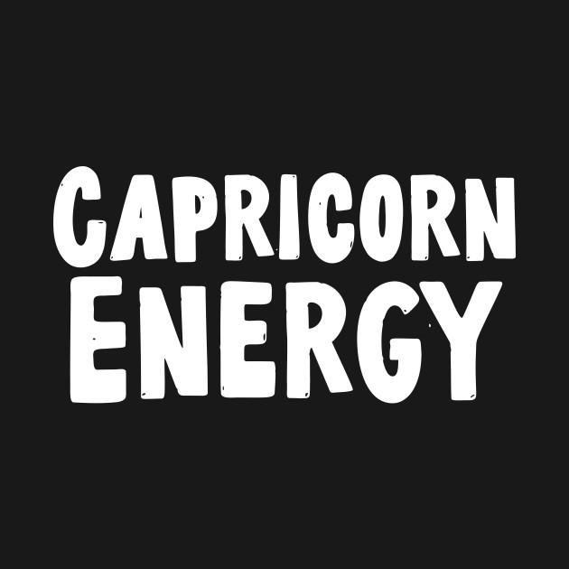 Discover Capricorn energy - Capricorn Zodiac Sign - T-Shirt