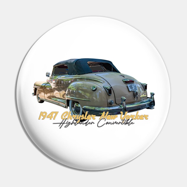 1947 Chrysler New Yorker Highlander Convertible Pin by Gestalt Imagery